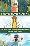 Graphic Novel Classics: The Secret Garden, Anne of Green Gables, and Heidi