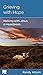 Grieving with Hope: Walking...