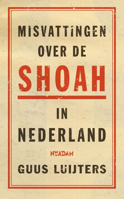 Misvattingen over de Shoah in Nederland