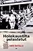 Holokaustilta Pelastetut by Hannu Rautkallio