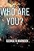 Who Are You?: A Study of Ch...