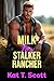 Milk For Stalker Rancher (M...
