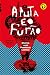 A Puta e o Furão