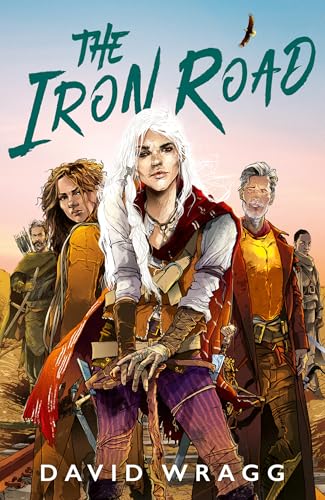The Iron Road (Tales of the Plains #3)