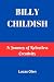 Billy Childish: A Journey o...