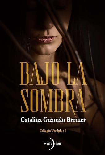 Bajo la sombra (Spanish Edition)