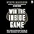 Win the Inside Game: How to Move from Surviving to Thriving, and Free Yourself Up to Perform