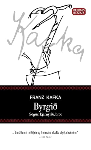 Byrgið: Sögur, kjarnyrði, brot (Icelandic Edition)