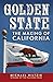 The Making of California by Michael Hiltzik