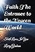 Faith The Entrance to the Unseen World by Larry Graham
