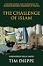 The Challenge of Islam: Und...