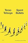 Spent Bullets: A ...