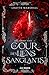La cour des liens sanglants