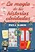 La magia de las historias olvidadas