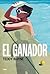El ganador (Spanish Edition)