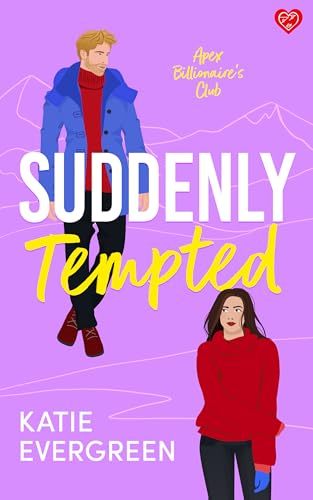 Suddenly Tempted (APEX Billionaires’ Club #1)
