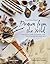 Drawn from the Wild: A Prac...