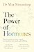 The Power of Hormones: The ...