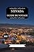NEVADA GUIDE DE VOYAGE 2025...
