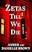 Zetas Till We Die: A Novel