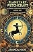 Planetary Witchcraft: Align...