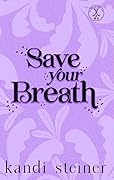 Save Your Breath