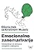 Emocionalno zanemarivanje: Oslobađanje od obrazaca usvojenih u detinjstvu