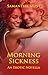 Morning Sickness: An Erotic...