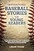 Inspirational Baseball Stories for Young Readers by Logan Chase