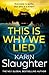 This is Why We Lied