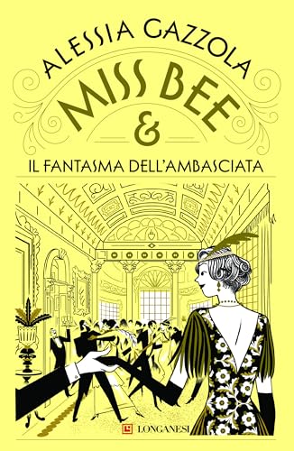 Miss Bee e il fantasma dell'ambasciata (ebook)