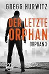 Der letzte Orphan...