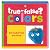 Colors (True or False?): Fu...