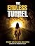 The Endless Tunnel by Cindy Koch