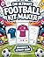 The Ultimate Football Kit M...