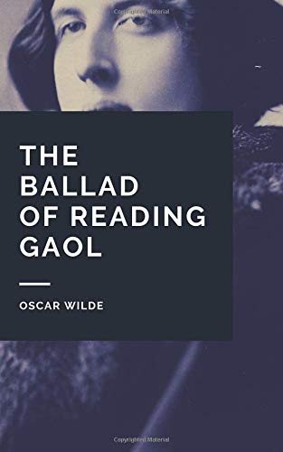 The Ballad of Reading Gaol