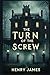 The Turn of the Screw