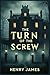 The Turn of the Screw