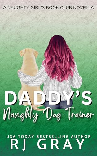 Daddy's Naughty Dog Trainer (Naughty Girls Book Club #2)