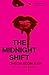 The Midnight Shift