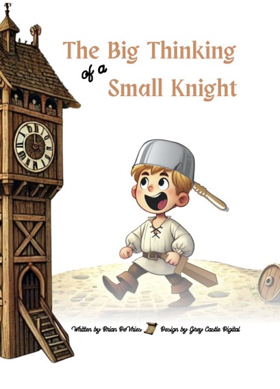 The Big Thinking of a Small Knight: Many Brave Hearts Will Save The Day!