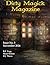 Dirty Magick Magazine Issue...