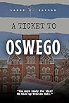 A Ticket to Oswego