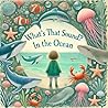 What's That Sound?: In The Ocean (What’s That Sound?)