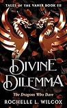 Divine Dilemma
