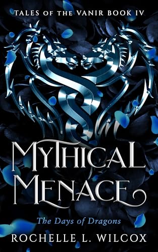 Mythical Menace (Tales of the Vanir, #4)