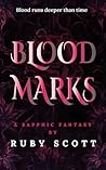 Blood Marks: A St...