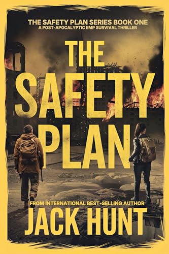 The Safety Plan: A Post-Apocalyptic EMP Survival Thriller (Kindle Edition)
