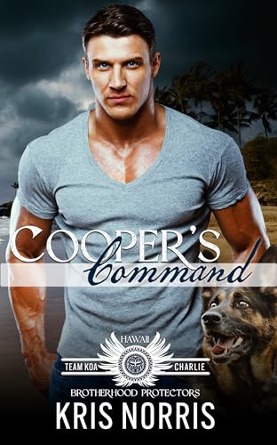 Cooper's Command (Team KOA Charlie #2; Brotherhood Protectors World)
