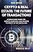 Crypto & Real Estate: The F...